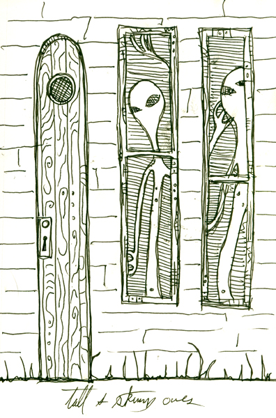 tall and skinny ones