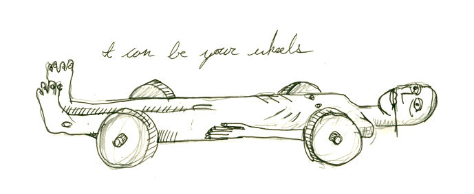 i can be your wheels