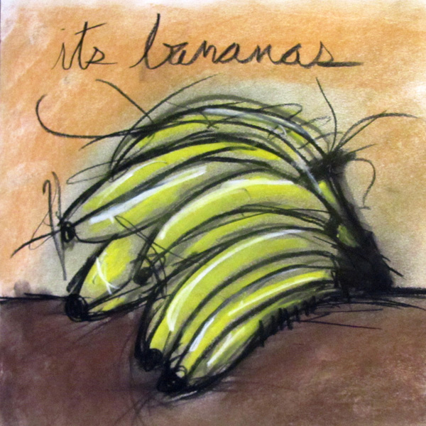 it's bananas it's bananas